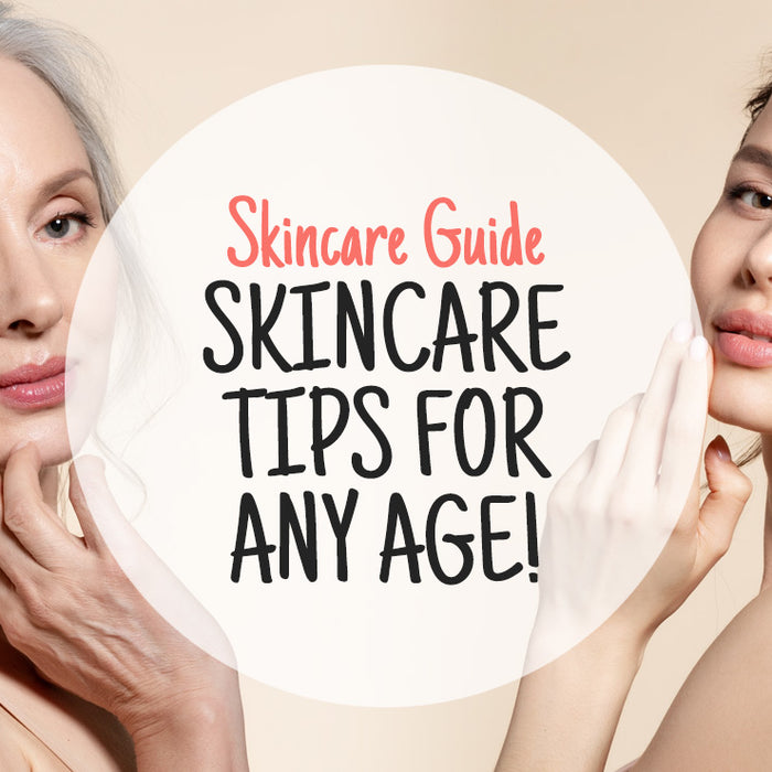 Skincare Tips For Any Age
