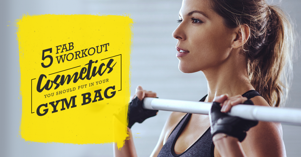 5 Fab Workout Cosmetics You Should Put in Your Gym Bag - Skin O2