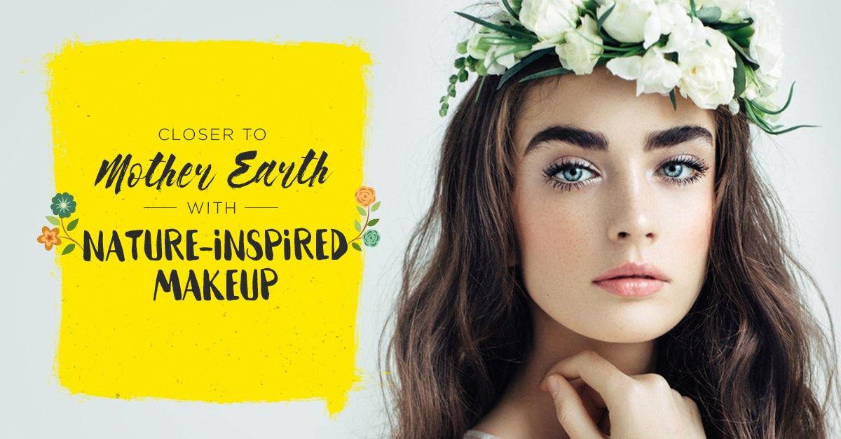 Closer To Mother Earth With Nature-Inspired Makeup - Skin O2