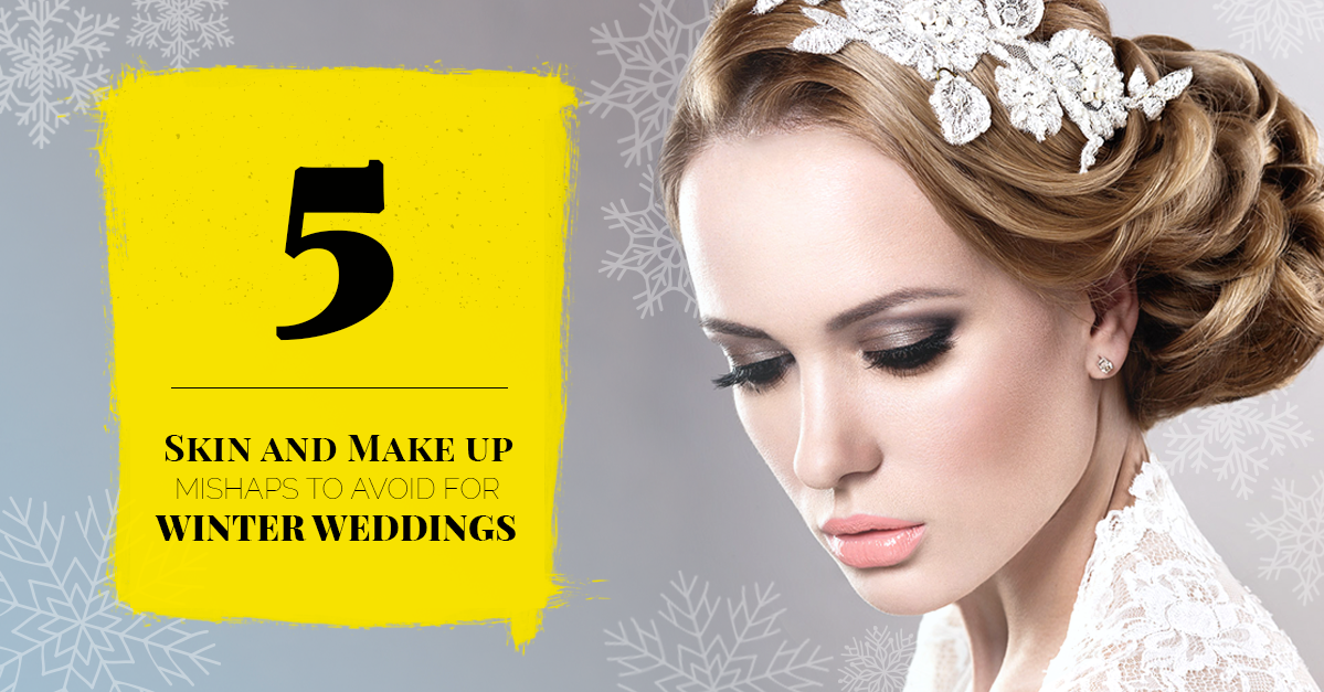 5 Skin and Makeup Mishaps To Avoid for Winter Weddings - Skin O2