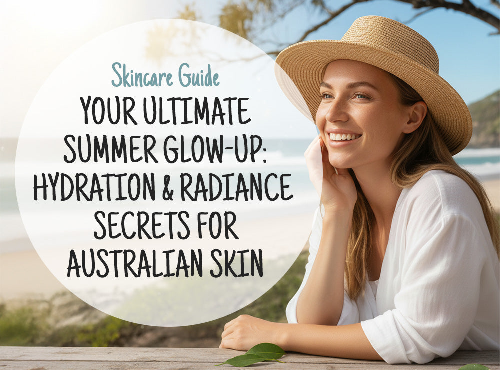 ☀️ Your Ultimate Summer Glow-Up: Hydration & Radiance Secrets for Australian Skin