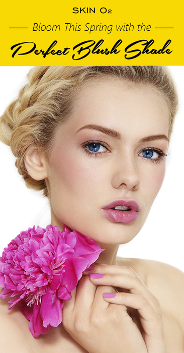 Bloom This Spring with the Perfect Blush Shade - Skin O2