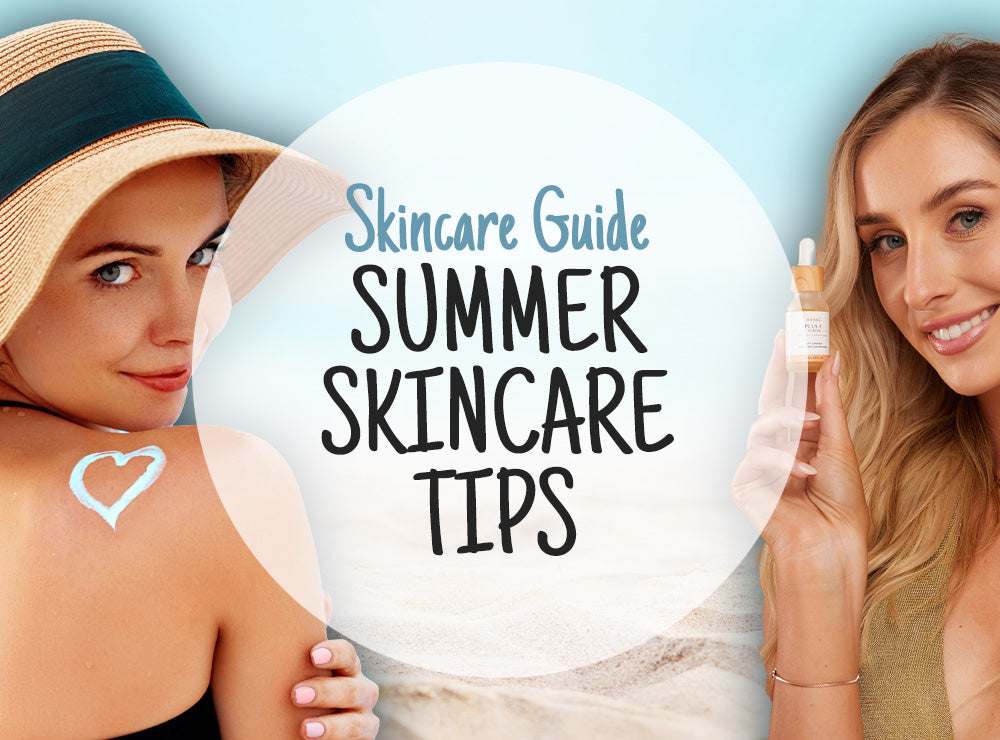 Summer Skincare Guide - Tips & Tricks for Glowing Summer Skin